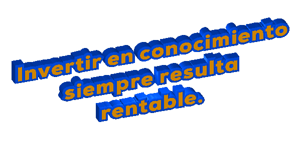 2025-05-08-Invertir-en-conocimiento-siempre-resulta-rentable-.gif